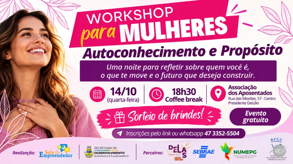 Na próxima quarta-feira, dia 14, Presidente Getúlio promove workshop gratuito para mulheres