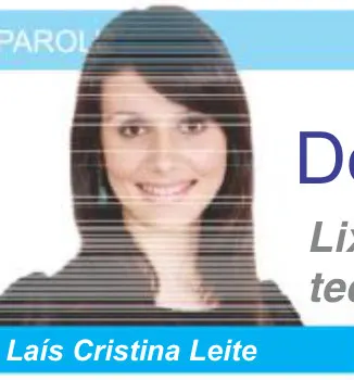 Lixo eletrônico: tecnologia x meio ambiente