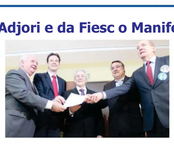 Candidatos recebem da Adjori e da Fiesc o Manifesto do Pacto Federativo