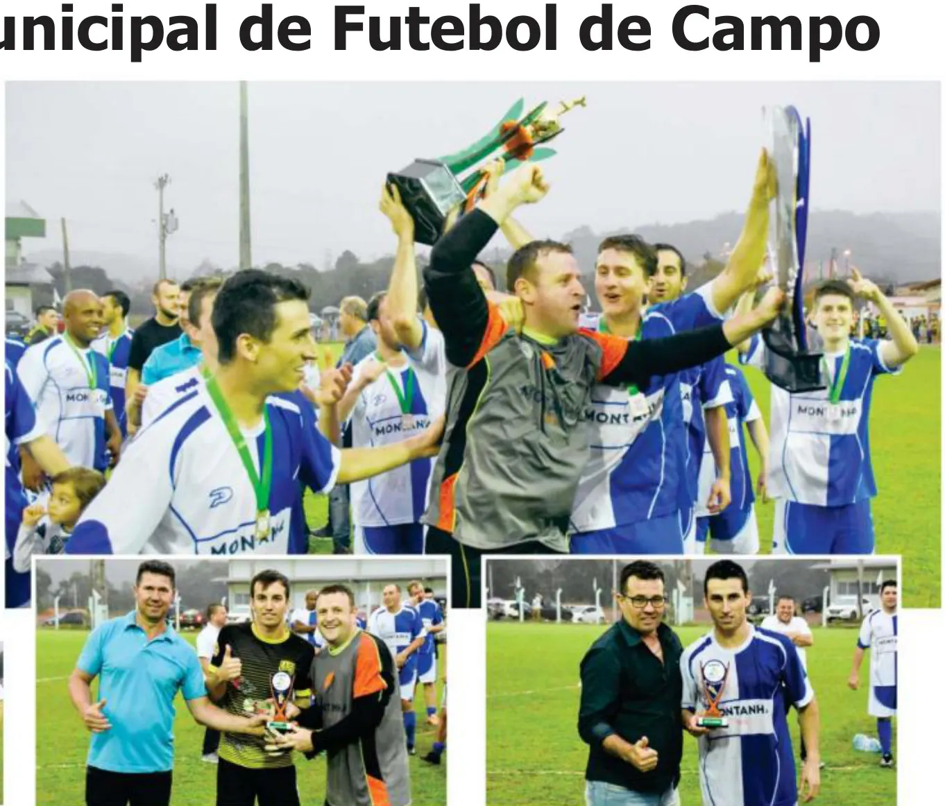 Vargem Grande/Montanha Têxtil é Campeã do Campeonato Municipal de Futebol de Campo