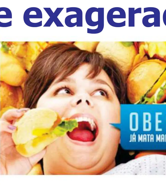 Você come exageradamente?